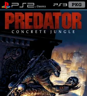 Predator: Concrete Jungle (PS2 to PS3)